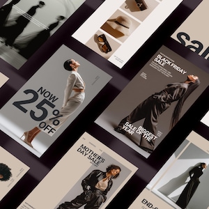 May include: A series of fashion sale posters featuring models in various outfits. The posters display text like "Now 25% Off", "Black Friday Sale", and "Mother's Day Sale". The colour scheme is neutral with dark backgrounds.