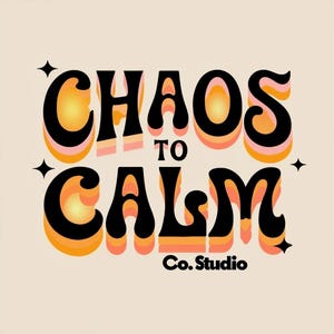 Chaos to Calm Co. Studio logo featuring bold, whimsical black hand-lettered typography accented by small sparkle icons on a clean, professional white background.