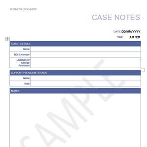 May include: A white document with blue header bars labeled "CASE NOTES." The document includes sections for client and support provider details, and a notes section. The word "SAMPLE" is watermarked across the page.