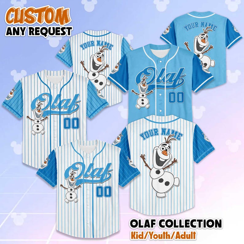 May include: Baseball jerseys in shades of blue and white, featuring the character Olaf from Frozen. The jerseys have the word "Olaf" and the number "00" on them. The text "CUSTOM ANY REQUEST" is at the top.