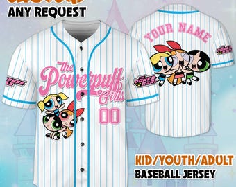 Custom The Powerpuff Girls Baseball Jersey, Funny Powerpuff Girls 90s Cartoons, Retro PowerPuff Girls Jersey, Birthday Gift For Fans