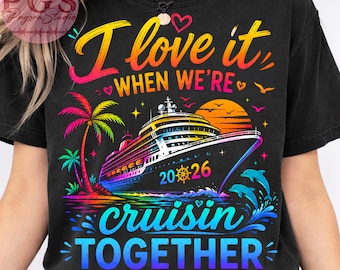 Family Cruise 2026 PNG, Cruisin Together Vacation Shirt (Digital Download)