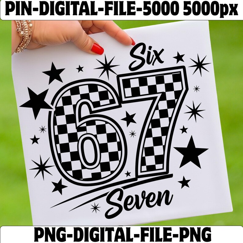 May include: A white digital file with the numbers "67" in a checkered pattern, surrounded by stars and the words "Six" and "Seven". The file is held by a hand with red nail polish.