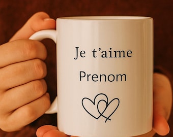 Personalized Mug I Love You + First Name – Couple Gift, Valentine’s Day, Lovers, Anniversary, Romantic Idea