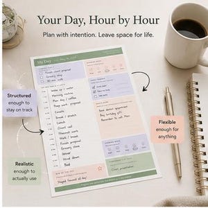 May include: A daily planner sheet titled Your Day, Hour by Hour with sections for a schedule, daily tasks, and habits. The paper features pastel green, purple, and peach accents with handwritten notes. It is displayed with a pen and a coffee mug.