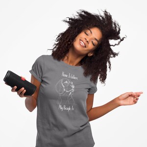 Home Is Where My Beagle Is: Cute Beagle Quote Tee, Dog Lover&#39;s Shirt, Pet Owner Gift, Women&#39;s Graphic T-Shirt, Animal Lover Apparel