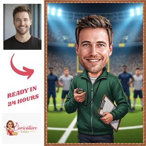 May include: Digital caricature of a smiling man in a green jacket, holding a stopwatch and clipboard on a football field. The image is framed with a gold border. Text in the image reads "READY IN 24 HOURS" and "Caricature Edits".