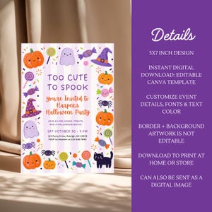May include: Halloween party invitation with orange pumpkins, purple witch hats, and cute ghosts. The invitation reads "Too Cute to Spook" and includes event details. The design is 5x7 inches.