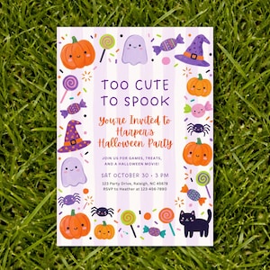 May include: A Halloween party invitation with the text "Too Cute to Spook". The invitation features cartoon pumpkins, ghosts, candy, spiders, a witch hat, and a black cat. The party details are included.