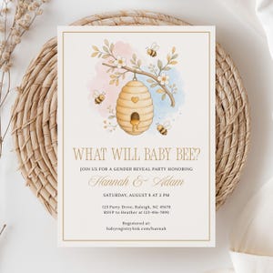 May include: A gender reveal party invitation with a watercolor design. The invitation features a beehive, bees, and floral elements. Text includes "What Will Baby Bee?" and event details for Hannah & Adam.