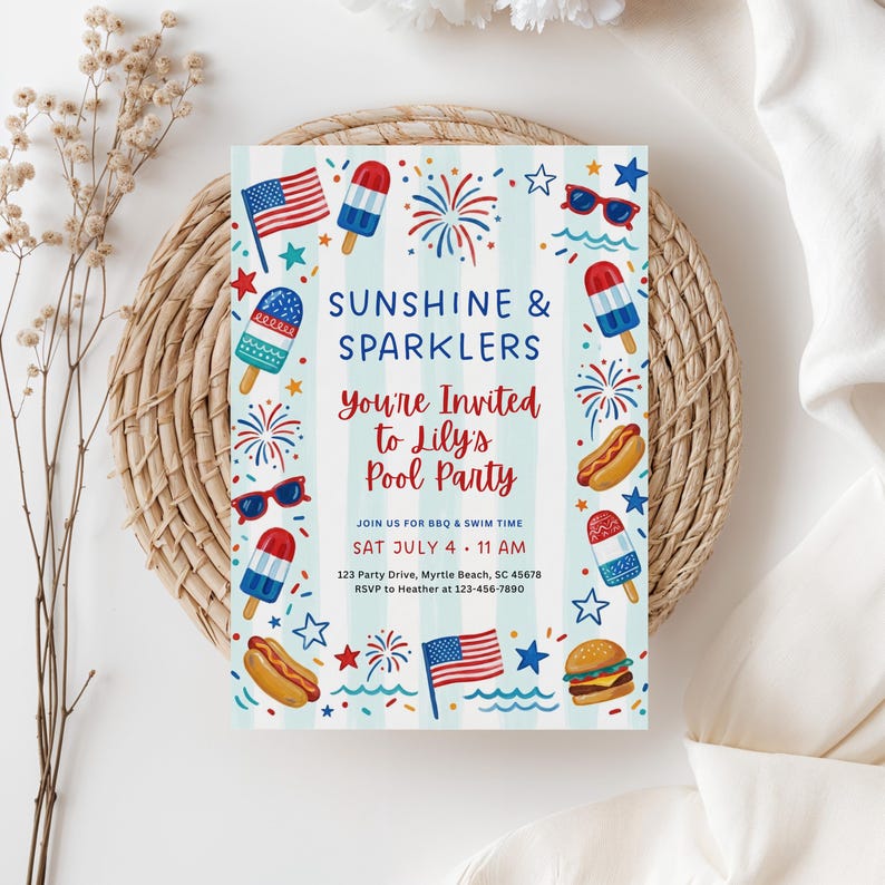 May include: A patriotic invitation for a pool party, featuring red, white, and blue graphics of popsicles, fireworks, and an American flag. The text reads "Sunshine & Sparklers, You're Invited to Lily's Pool Party" with event details.