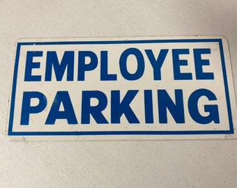 Vintage Employee Parking Metal Sign Blue on White