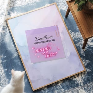 Funny Procrastination Printable Wall Art | Deadlines Auto-Correct Quote | Pastel Productivity Decor | Instant Download PNG