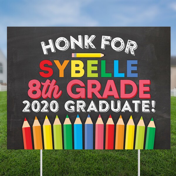 Printed Eighth Grade graduation yard sign, Honk for the grad sign, chalkboard grad sign, Lawn Sign, Personalized, Class of 2023, middle