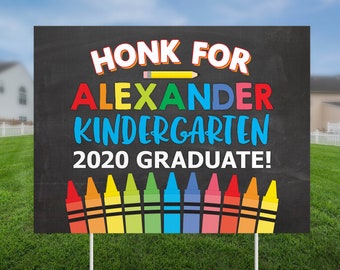 Printed Kindergarten graduation yard sign, Honk for the grad sign, chalkboard grad sign, Lawn Sign, Personalized, Class of 2023, Preschool