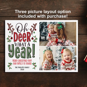 May include: A Christmas card with a green and red design featuring the text "Oh Deer! What a Year!" and a photo collage of three children in festive pajamas. The card includes the text "Merry Christmas from our family to yours! The Phillips Family 2020."
