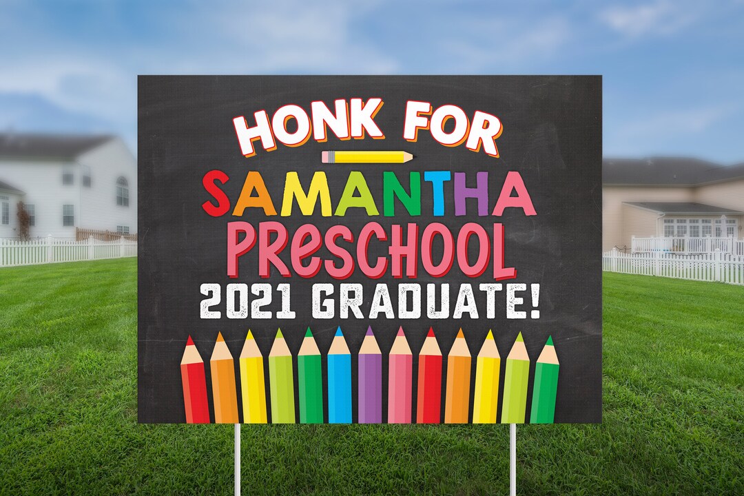 Printed Preschool Graduation Yard Sign, Honk for the Grad Sign