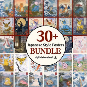 May include: A bundle of 30+ Japanese-style posters featuring various colorful illustrations. The posters showcase a variety of creatures in a traditional Japanese art style, with text that reads "Japanese Style Posters BUNDLE" and "digital download."