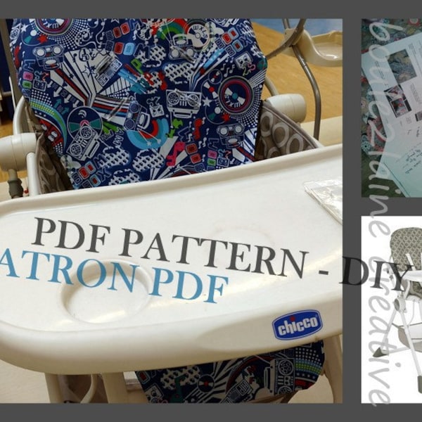 PDF pattern high chair cover / Patron et tuto PDF housse chaise haute Chicco Polly 2 in 1 (+ Babymoov & Graco)