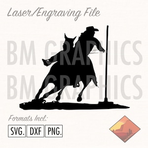 May include: Black silhouette of a horse and rider in a barrel racing competition. The image includes the text "Laser/Engraving File" and "Formats Incl: SVG. DXF PNG."