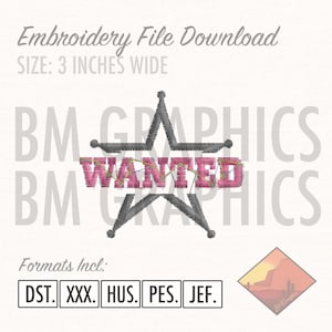 Wanted Sheriff Star Western Old Badge Embroidery Graphic File Download 3 inches wide, 5 Different File Formats