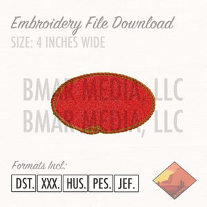 May include: An oval-shaped red embroidery design with a green and brown border. The text "Embroidery File Download" and "SIZE: 4 INCHES WIDE" are at the top. The image also includes file format options: DST, XXX, HUS, PES, and JEF.