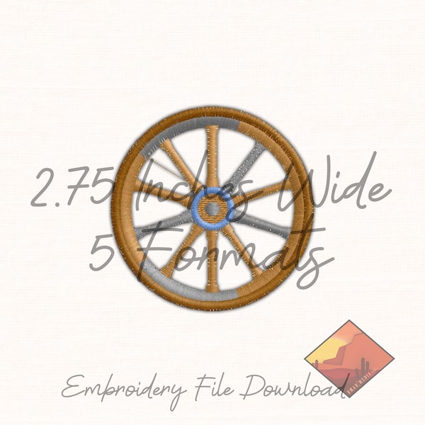 Wagon Wheel Wooden Western Graphic Embroidery File 2.75 Inches Wide, 5 Different File Formats.