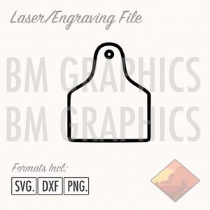May include: Black and white line art illustration of a cattle ear tag. The image is labeled "Laser/Engraving File" and "BM GRAPHICS".