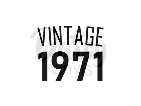 Download Vintage 1971 Svg Cut File Etsy