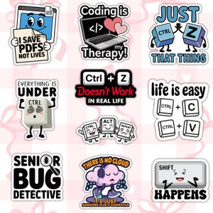 May include: A collection of nine colorful computer-themed stickers. The stickers feature keyboard keys, a laptop, and a cloud character, with phrases like "Coding is my therapy!" and "Senior Bug Detective." The stickers are designed with a cartoon style.