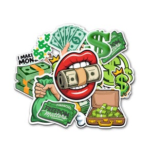 May include: A collection of stickers featuring money-themed graphics. Includes stacks of cash, dollar signs, a mouth holding rolled bills, and a briefcase overflowing with money. Some stickers have text that reads "I make money" and "Financial Freedom Matters".