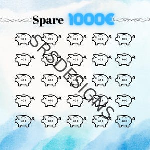 Könnte beinhalten: Eine blau-weiße Sparübersicht im Aquarellstil mit dem Text "Spare 1000€". Die Übersicht zeigt Reihen von schwarzen Sparschwein-Illustrationen, die jeweils mit "40 €" beschriftet sind. Das Design ist eine visuelle Hilfe zum Sparen.