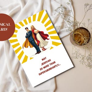 Peut inclure: Carte de vœux sur le thème des super-héros. La carte présente un couple en tenue de super-héros sur un fond de soleil jaune. Le texte sur la carte se lit comme suit : "MAY JEHOVAH DO MORE THAN SUPERABUNDANTLY..." Un cercle marron avec le texte "PHYSICAL CARD!" est en haut à gauche.