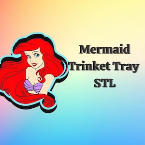 Puede incluir: Ilustración de dibujos animados de una sirena con cabello rojo, ojos azules y un top morado. El texto "Mermaid Trinket Tray STL" se muestra sobre un fondo degradado colorido.
