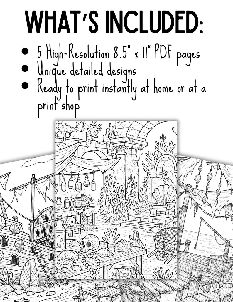 May include: Black and white line art coloring pages featuring detailed designs of a pirate-themed scene. The image includes text that reads "WHAT'S INCLUDED: 5 High-Resolution 8.5" x 11" PDF pages, Unique detailed designs, Ready to print instantly at home or at a print shop."