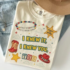 Retro Toy Story Gang I Knew It I Knew You Girly Shirt, Western Cowboy Graphic Shirt, Trendy Toy Story 5 Tee, You've Got A Friend In Me Shirt image 1