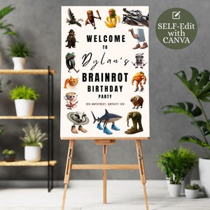 May include: A wooden easel displays a party sign with the text "Welcome to Dylan's Brainrot Birthday Party." The sign features cartoon illustrations of various animals and objects. The sign is cream-colored with black text.