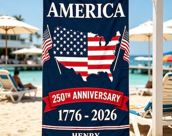 Personalized Name Patriotic Beach Towel, USA 250th Anniversary Gift, 1776-2026 250 Years, Custom Bath Towel