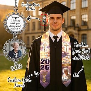May include: A graduation sash and tassel with custom photos and text. The sash features a cross design, the text "Class of 2026", and a photo. A photo charm says "Walking with you today and always!" and "2026".
