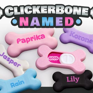 May include: A selection of brightly coloured, bone-shaped dog clickers, each inscribed with a name such as "Paprika" or "Lily." The image also displays the text "CLICKERBONE NAMED" in a playful font.