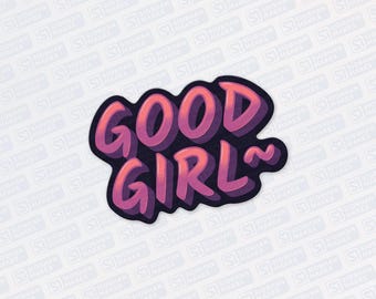 Good Girl - Large Sticker