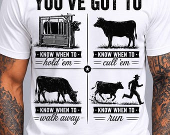 Funny Rancher PNG,You've Got to Know When to Hold'em Shirt, Retro Cow Lover Tee Western Humor Farm Life Gift Cowboy Country Shirt