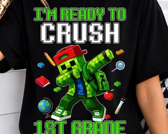 Ready to Crush 1st Grade PNG | Gamer Back to School PNG | First Grade Gaming Sublimation Design | Boys School Digital Download