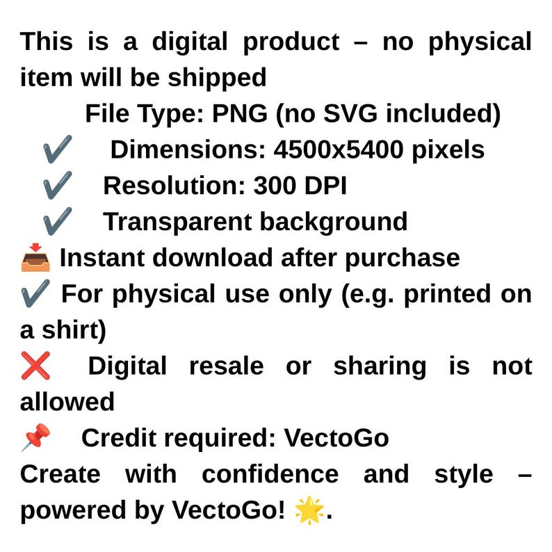 May include: A digital product information graphic featuring black text on a white background. It specifies a PNG file type, 4500x5400 pixel dimensions, 300 DPI resolution, and a transparent background. It includes usage terms, credit requirements for VectoGo, and icons.