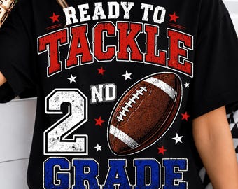 Ready to Tackle 2nd Grade PNG | Football Back to School PNG | Second Grade Boy Sublimation Design | Kids School Digital Download