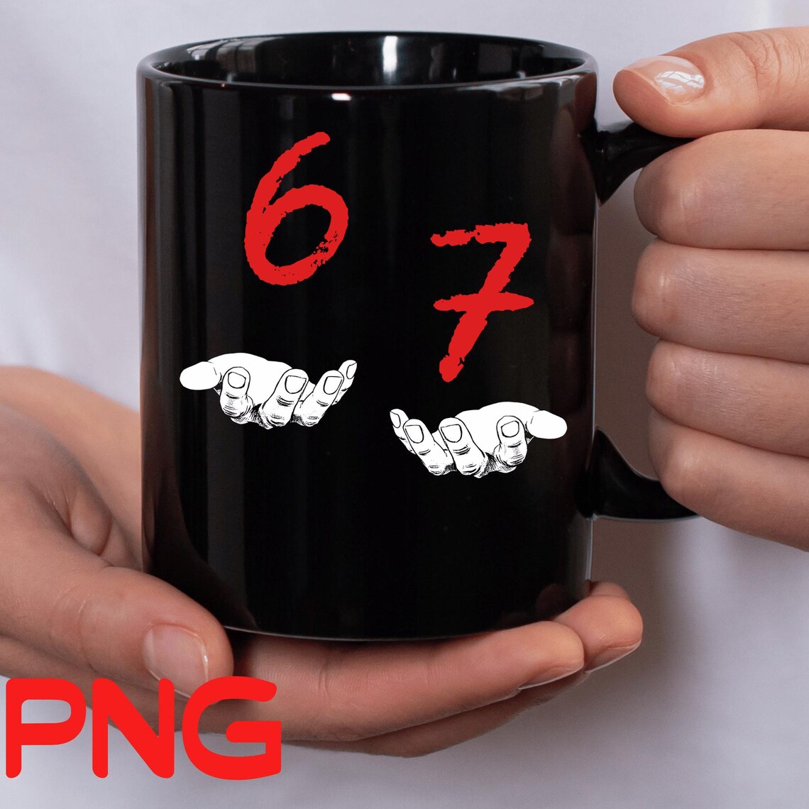 Funny 67 Hand Meme Design: Gen Alpha Humor PNG (digital Download) - Etsy