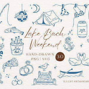 May include: Hand-drawn illustrations in blue and brown, featuring a fishing rod, fish, tent, bikini, beer can, martini, pizza, rings, cherries, pier, boat, and swans. Text reads "Lake Bach Weekend".