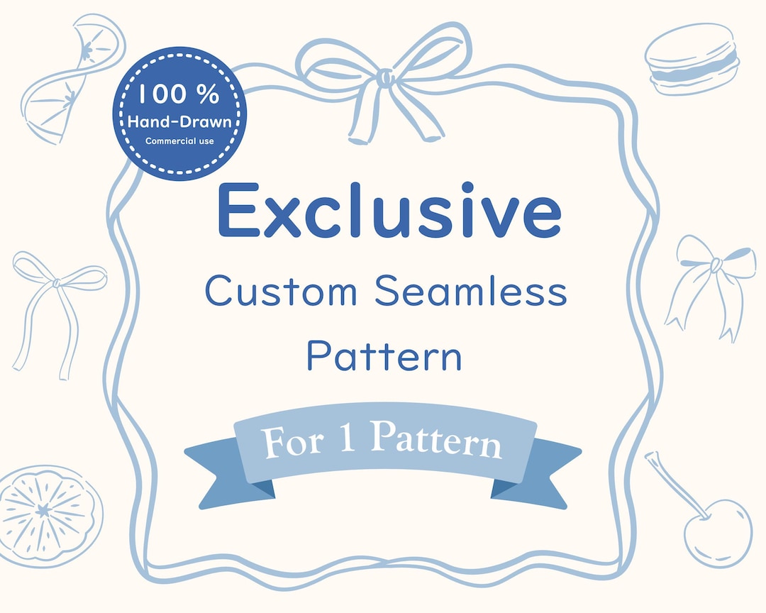 Custom Patterns Available Exclusive Custom Seamless Pattern Design, Hand-drawn Personalized ...