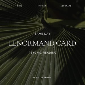 Lenormand Psychic Reading | Same Day, Real, Honest, Accurate, and Intuitive Psychic Reading using Authentic Lenormand Cards