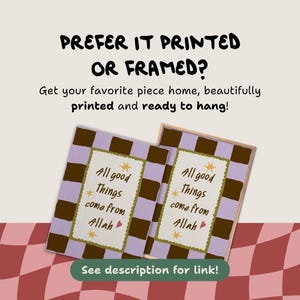 May include: Two rectangular wall art prints featuring a lavender and brown checkered border. The center white panel displays the text All good things come from Allah in brown, accented by three yellow stars and a small red heart icon.